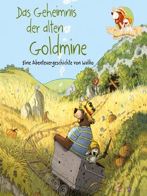 cover image of Das Geheimnis der alten Goldmine
